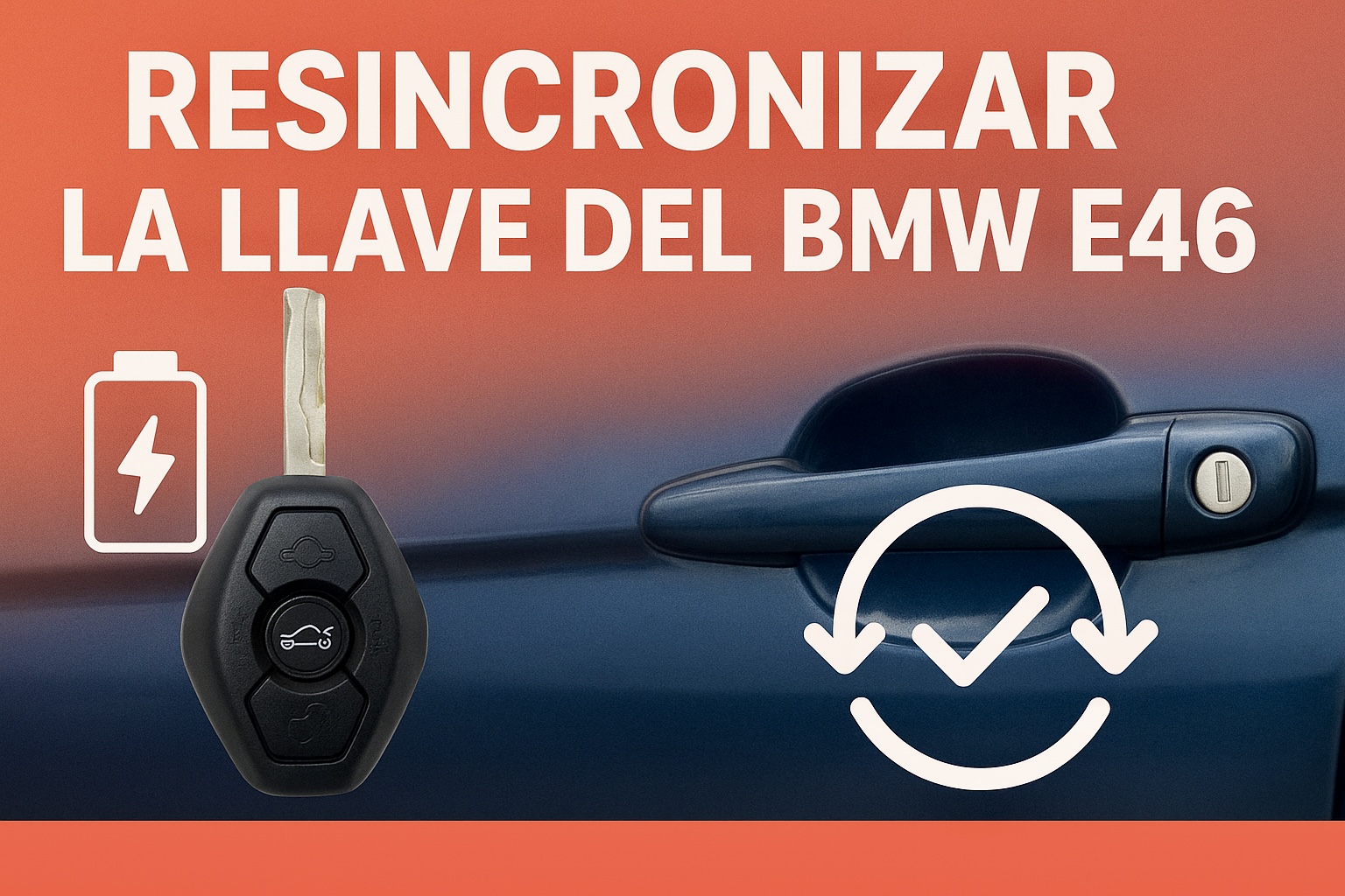 Cómo resincronizar la llave del BMW E46 tras cambiar la pila (guía paso a paso)